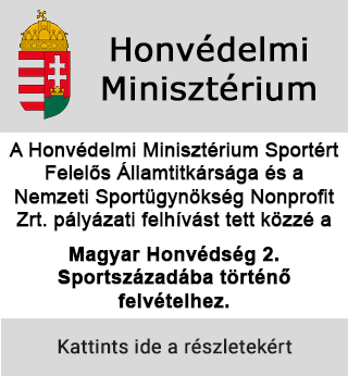 Pályázati felhívás a Magyar Honvédség 2. Sportszázadába történő felvételhez